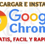Imagen de Descargar e instalar Google Chrome fácil y rapido