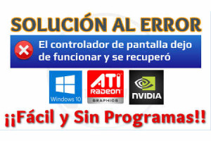 Imagen de Solución Error El controlador de pantalla dejó de funcionar y se recuperó
